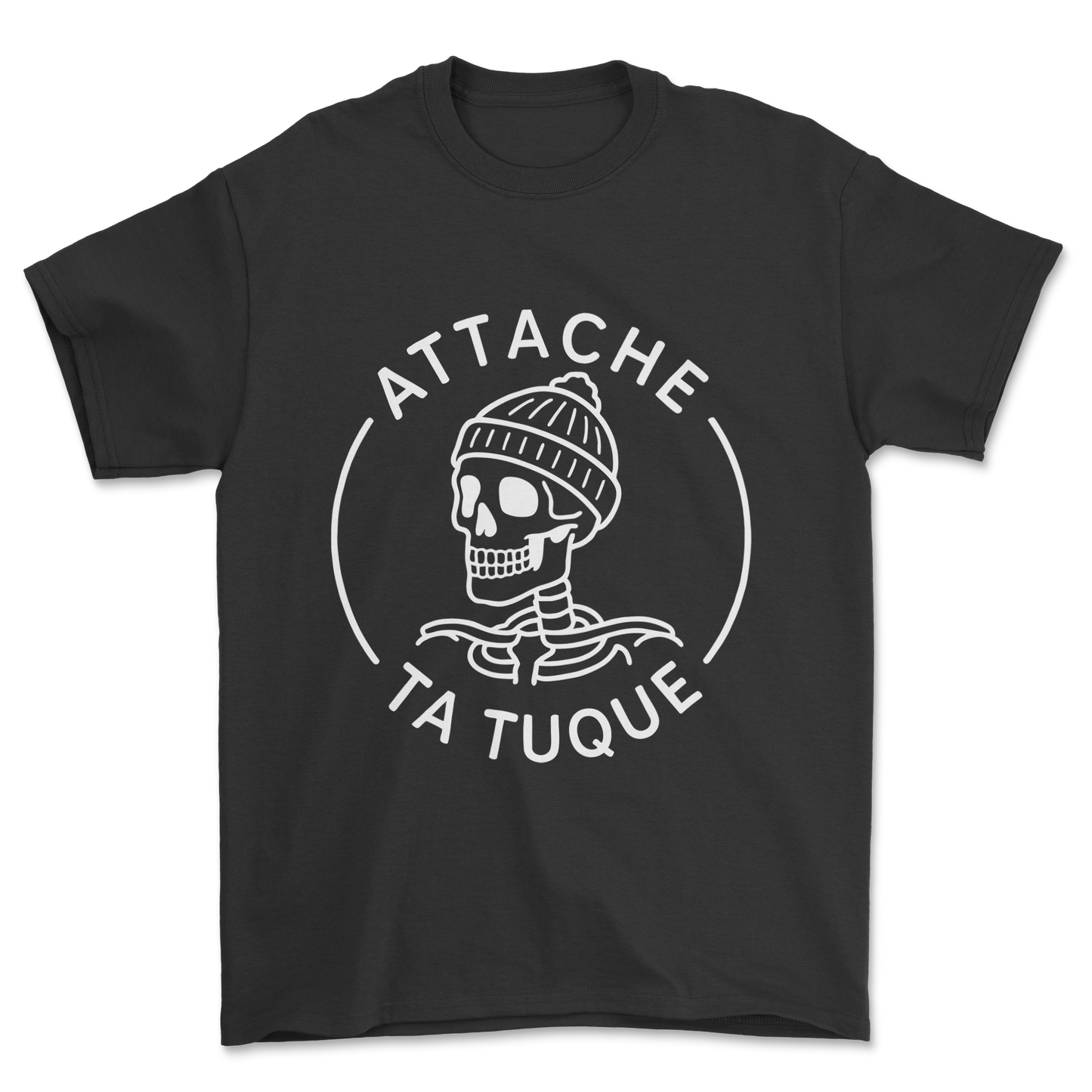 Attache ta tuque (white print) - Tee
