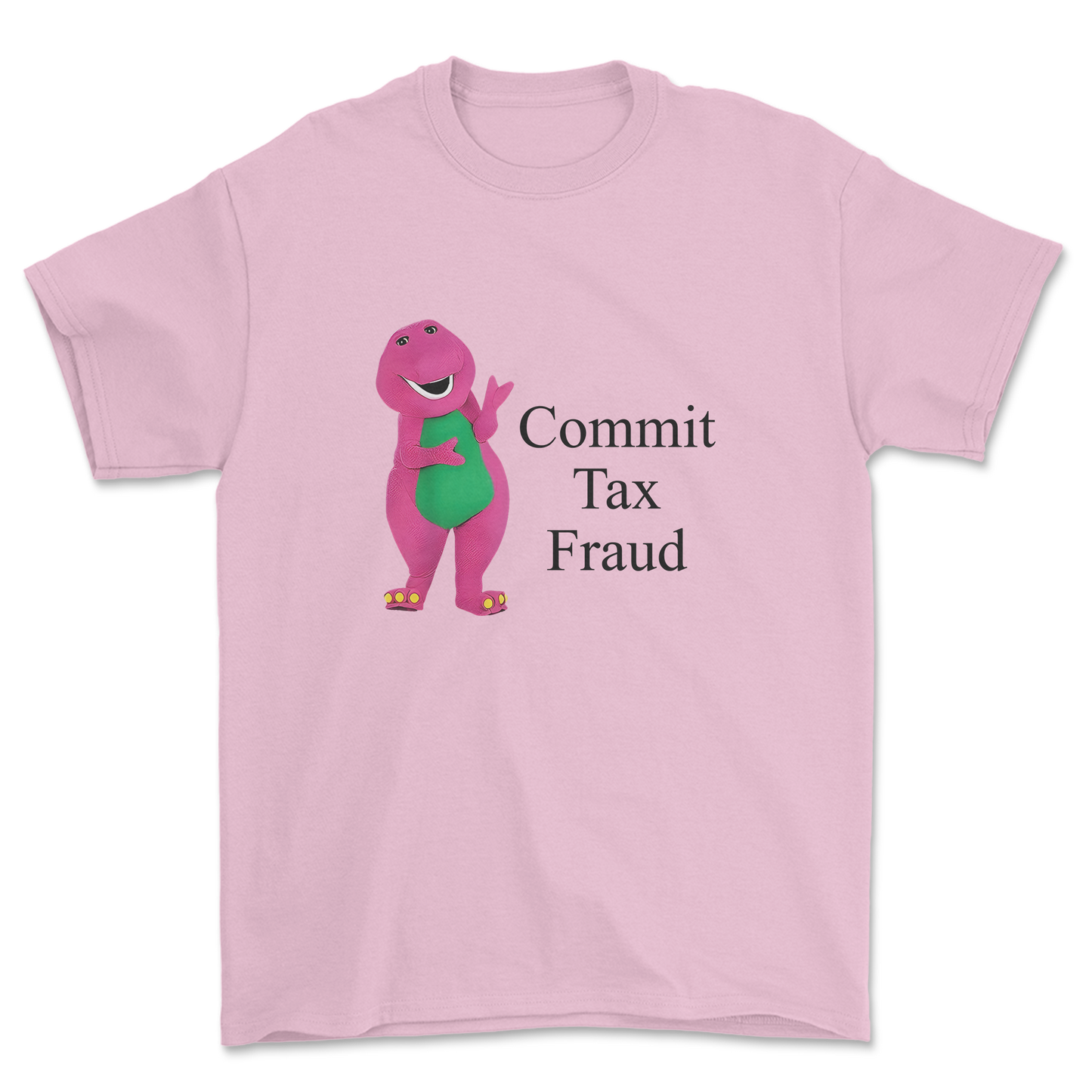 Commit Tax Fraud - T-shirt