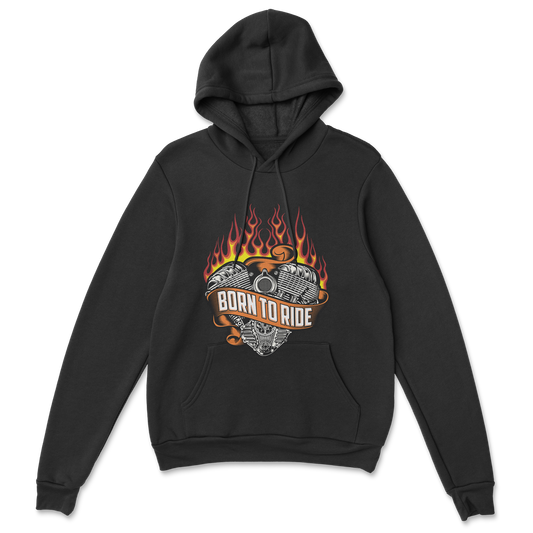 Born To Ride - Hoodie