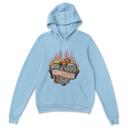 Born To Ride - Hoodie