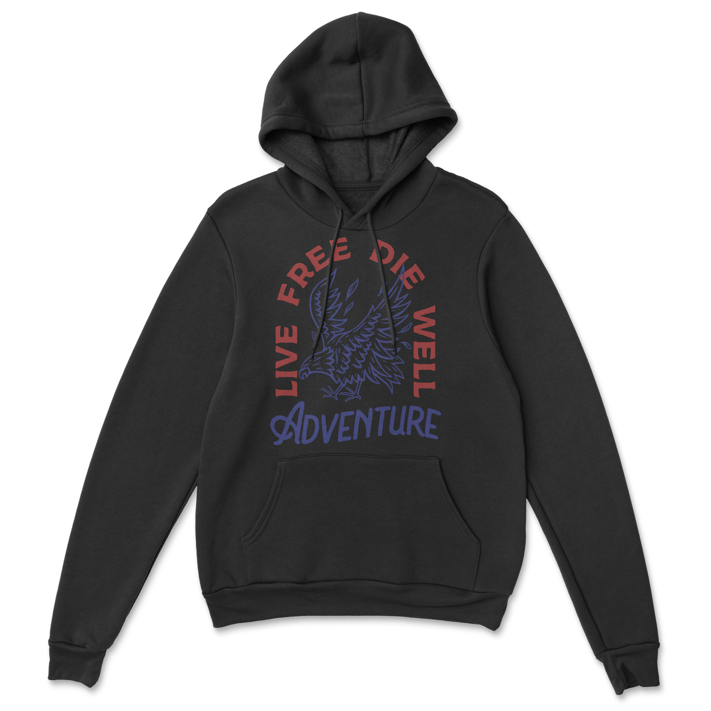 Live Free Die Well - Hoodie