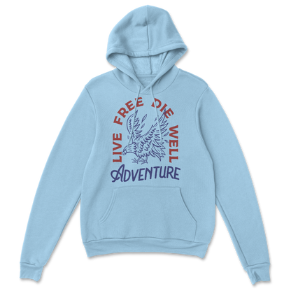 Live Free Die Well - Hoodie