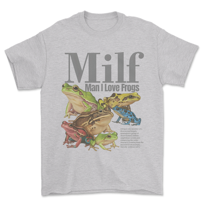 MILF (Man I Love Frogs) - T-shirt