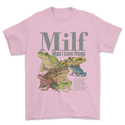 MILF (Man I Love Frogs) - T-shirt