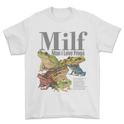 MILF (Man I Love Frogs) - T-shirt