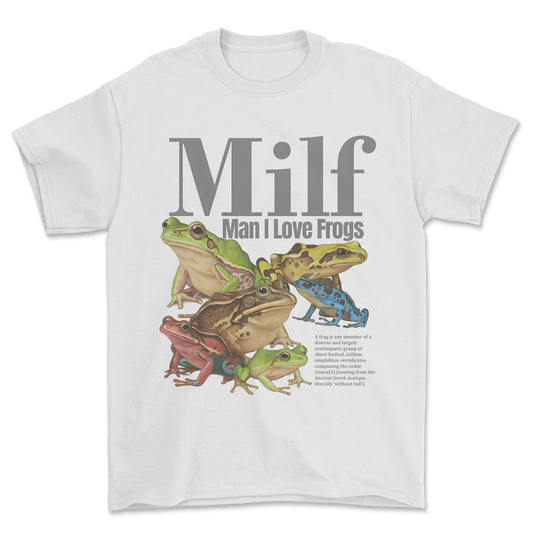 MILF (Man I Love Frogs) - T-shirt