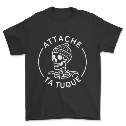 Attache ta tuque (white print) - Tee
