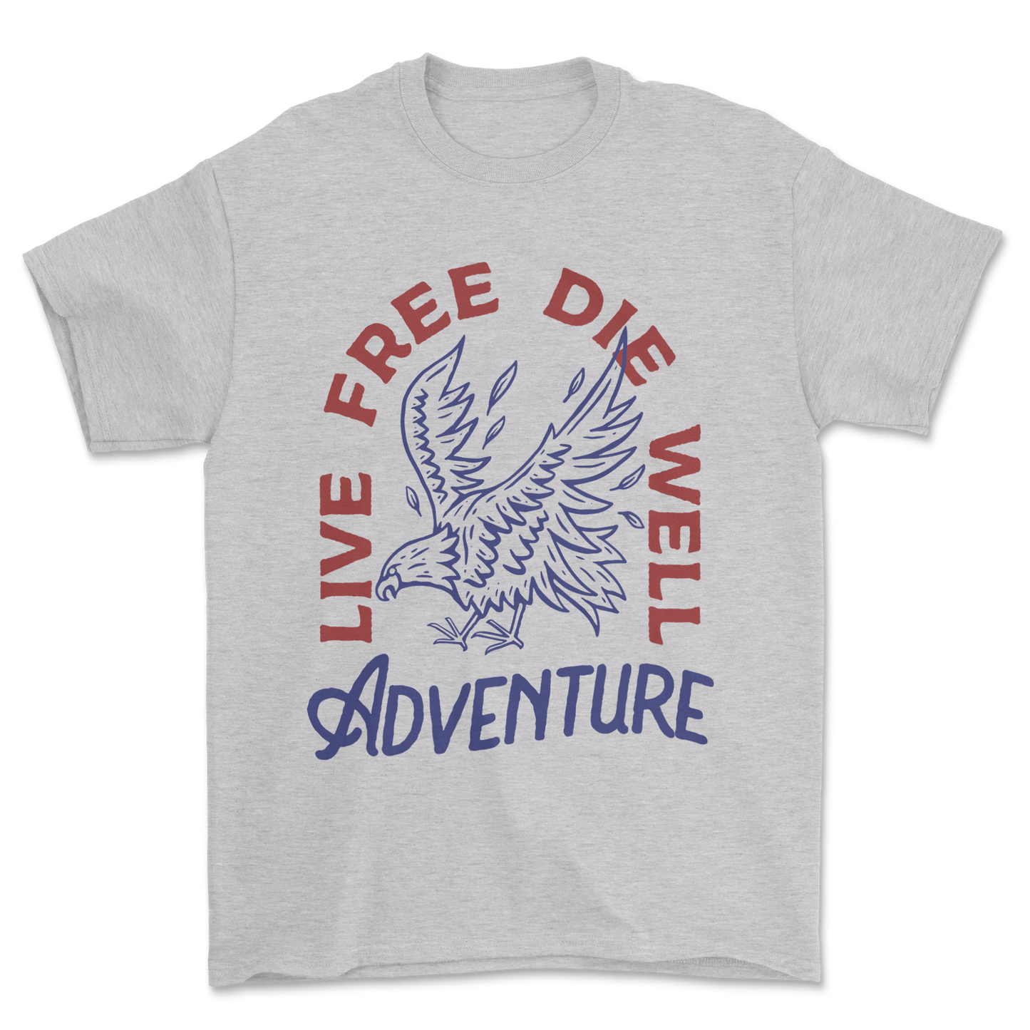 Live Free Die Well - Tee