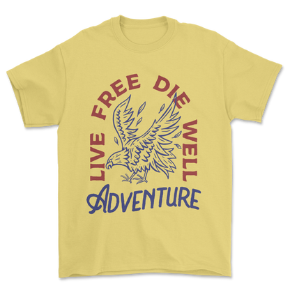 Live Free Die Well - Tee