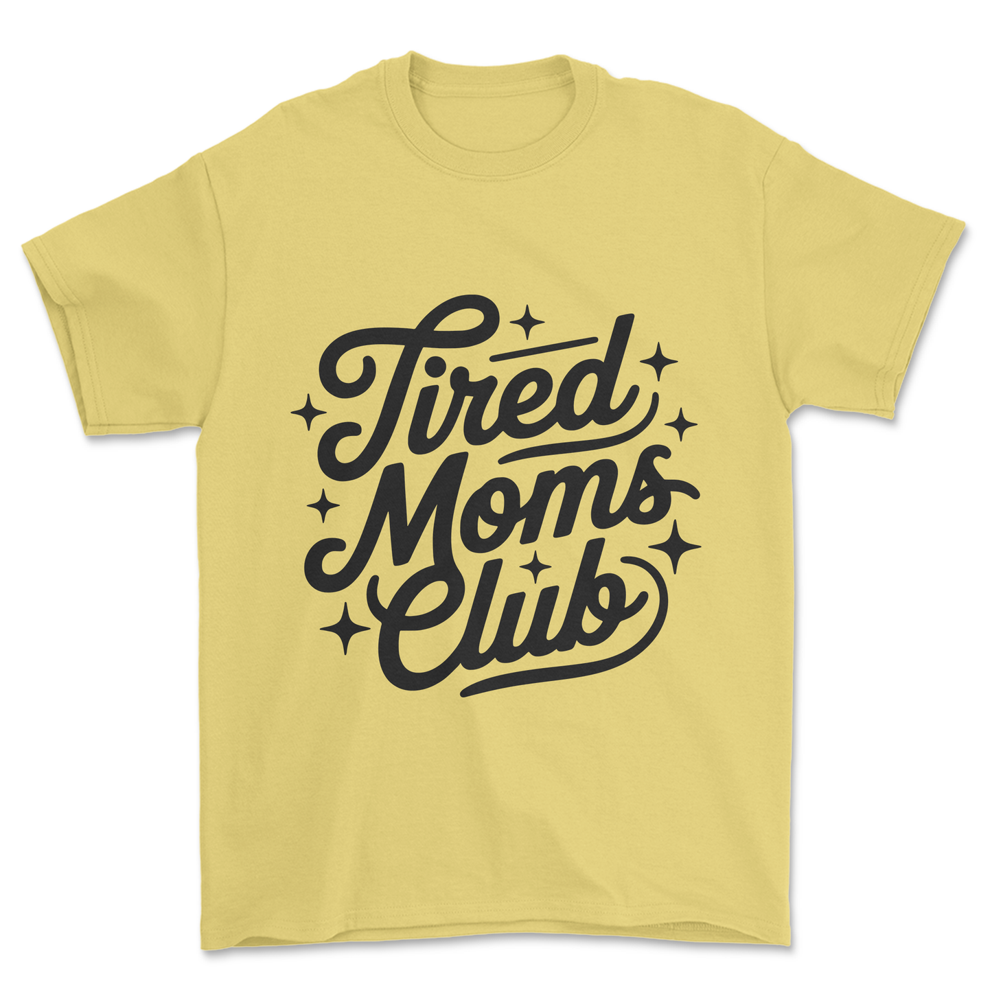 Tired Moms Club (black print) - Tee
