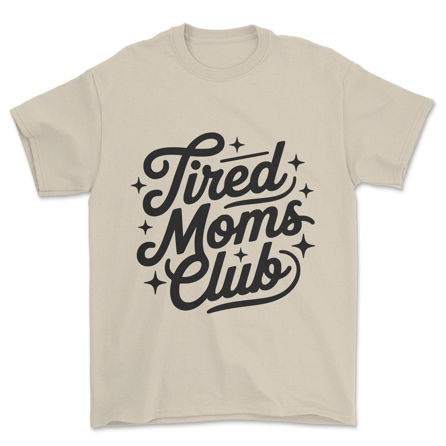 Tired Moms Club (black print) - Tee