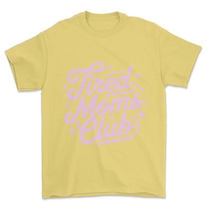 Tired Moms Club (pink print) - Tee
