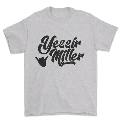 Yessir Miller (black print) - Tee