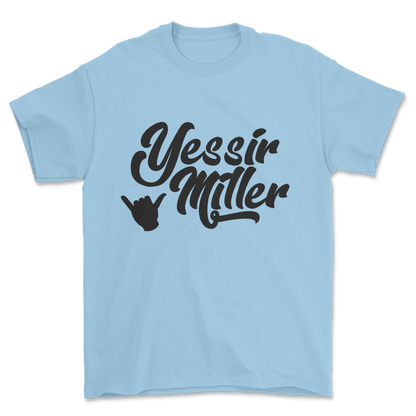 Yessir Miller (black print) - Tee