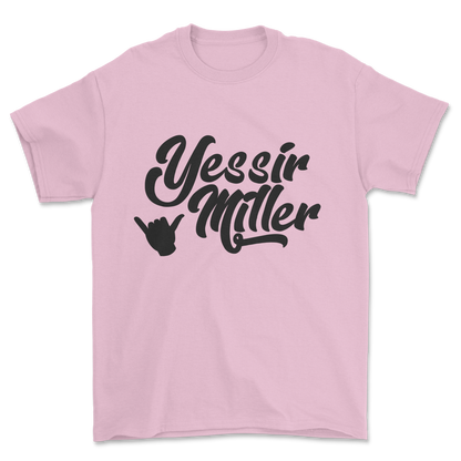Yessir Miller (black print) - Tee